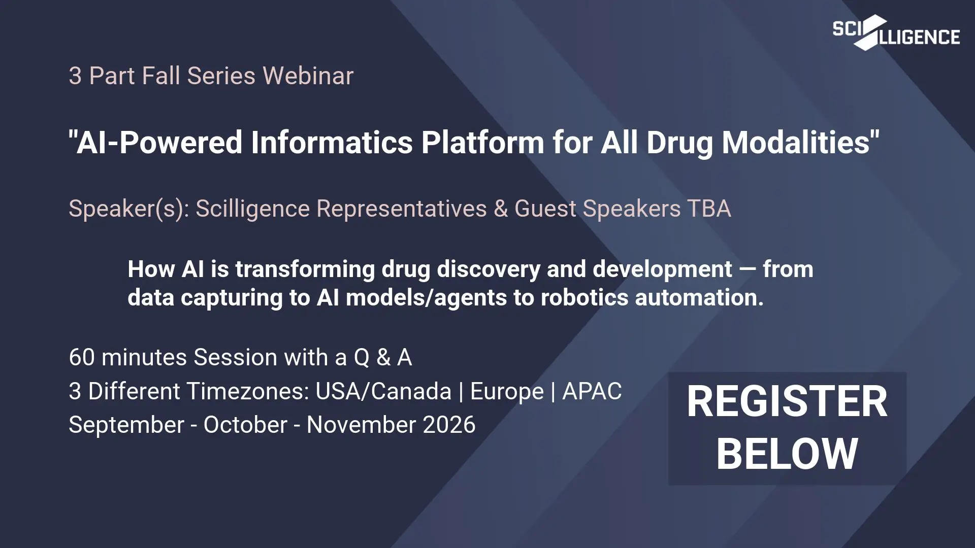 Join Scilligence this fall for a three-part webinar series on AI-powered informatics and robotics integration, built for scientists and R&D teams. Register now.